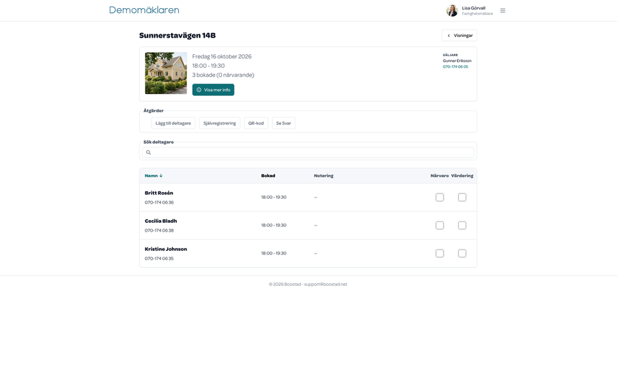 En visning i Visningsagenten: datum, tid, antal bokade och närvarande, säljarens namn och mobilnummer, knappen Visa mer info, åtgärderna Lägg till deltagare, Självregistrering, QR-kod och Se svar, och listan med anmälda besökare med rutorna Närvaro och Värdering.